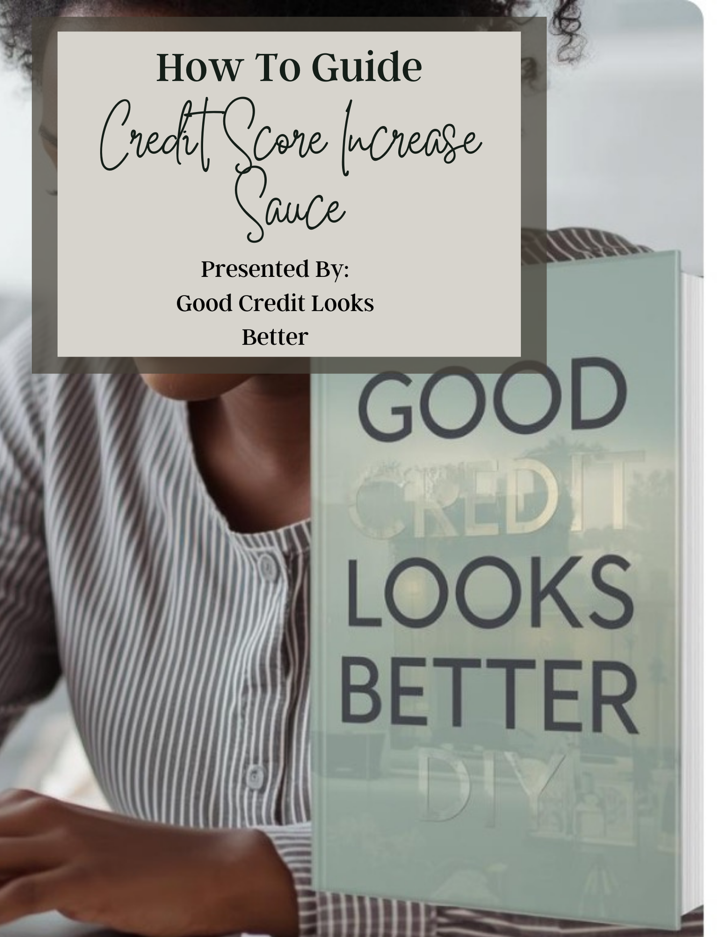 🔥🔥Credit Score Increase Sauce